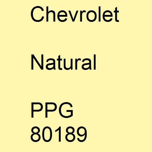 Chevrolet, Natural, PPG 80189.